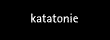 katatonie